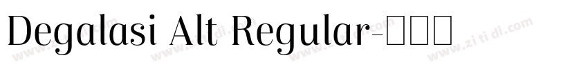 Degalasi Alt Regular字体转换